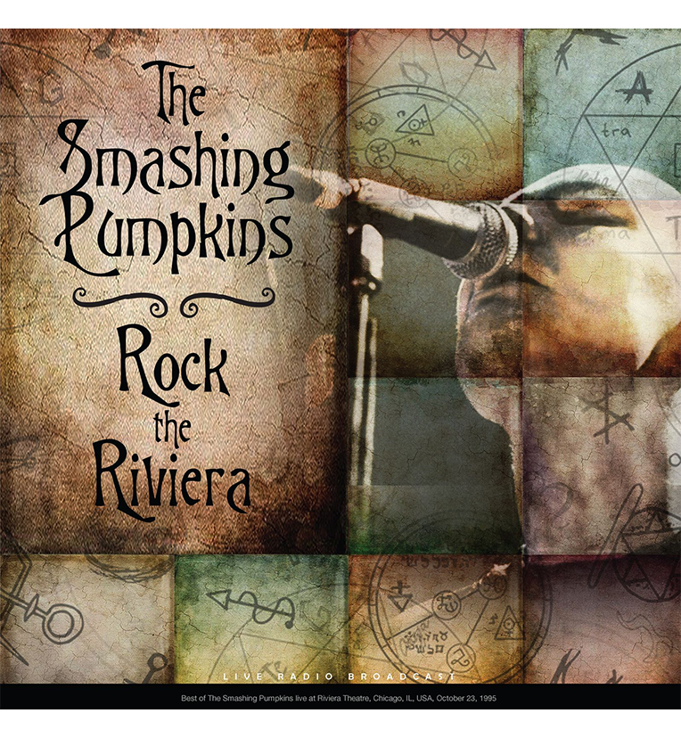 The Smashing Pumpkins – Rock the Riviera: Live in Chicago, 1995 (12-Inch Album on 180g Vinyl)