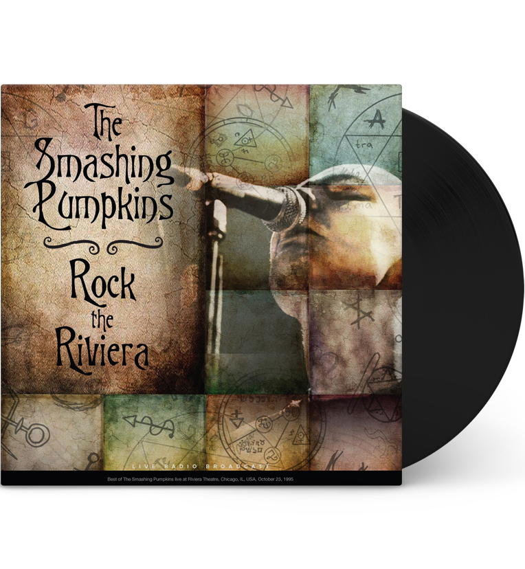The Smashing Pumpkins – Rock the Riviera: Live in Chicago, 1995 (12-Inch Album on 180g Vinyl)
