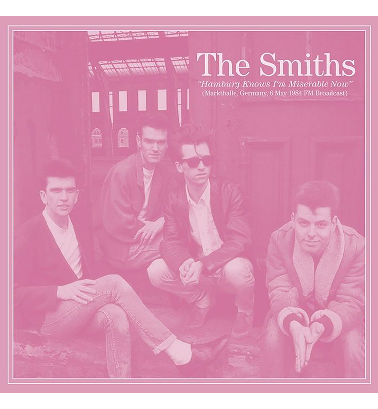 The Smiths – Hamburg Knows I’m Miserable Now (Limited Edition 12-Inch Album on Pink Vinyl)
