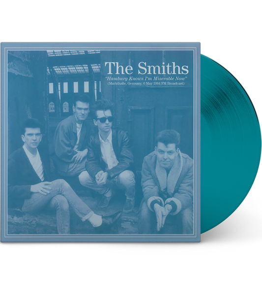 The Smiths – Hamburg Knows I’m Miserable Now (Limited Edition 12-Inch Album on Transparent Teal Vinyl)