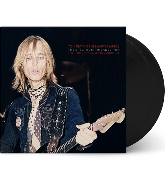 Tom Petty and the Heartbreakers – The Spectrum, Philadelphia, 1980 (12-Inch Double-LP)