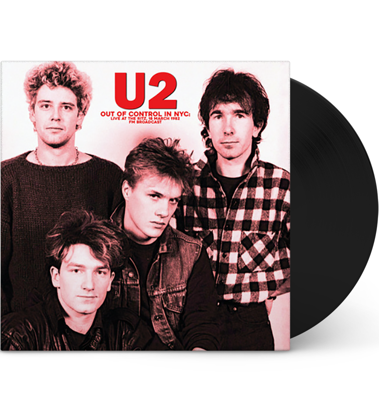 U2 – Out of Control in NYC: Live at The Ritz, 18 March 1982 (Limited Edition 12-Inch Album)