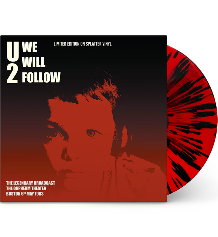 U2 – We Will Follow: Live in Boston, 1983 (Limited Edition 12-Inch Album on Splatter Vinyl)