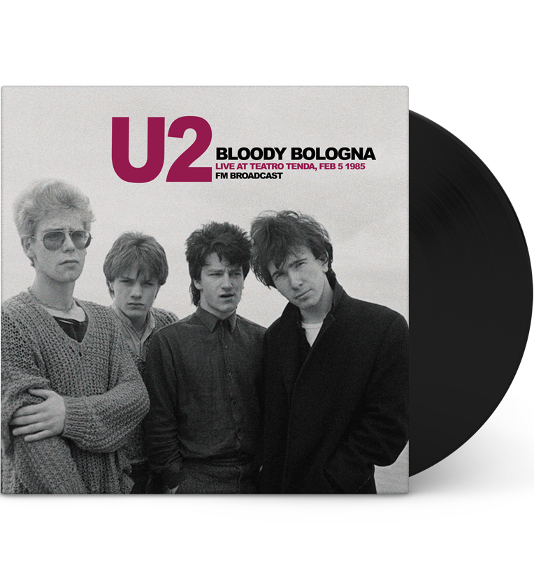 U2 – Bloody Bologna: Live at the Teatro Tenda, 5 February 1985 (12-Inch Album)