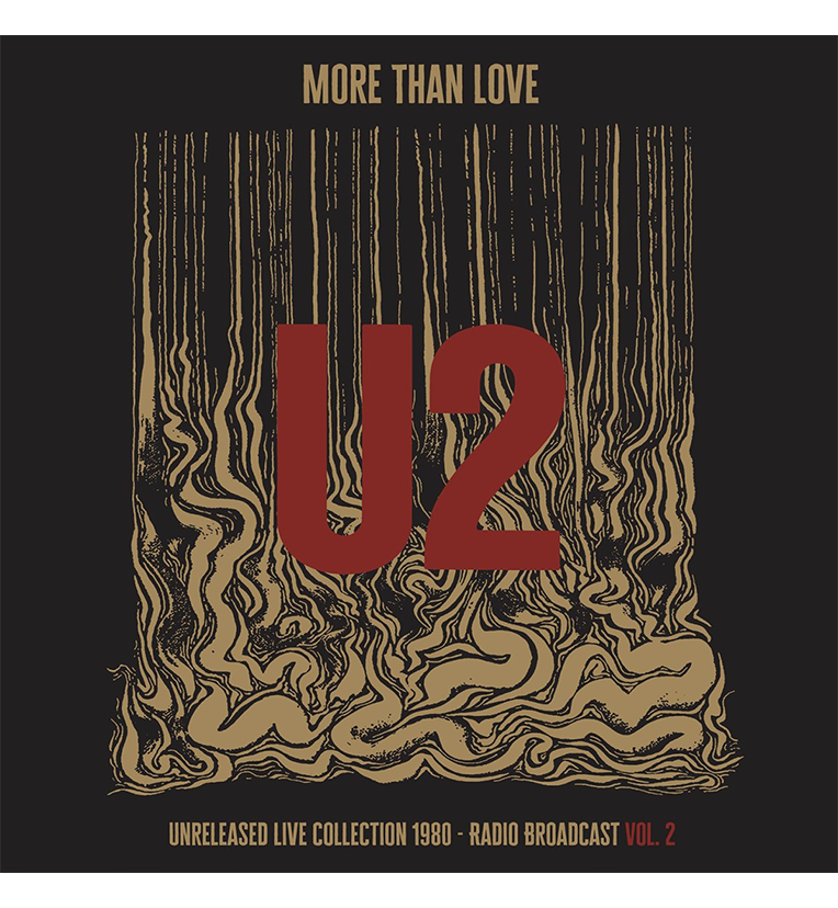 U2 – More Than Love: Unreleased Live Collection (2-LP Vinyl Bundle)